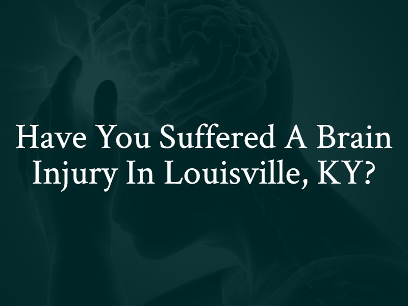 Have you suffered a brain injury in Louisville, Kentucky? Contact our Louisville traumatic brain injury lawyers.