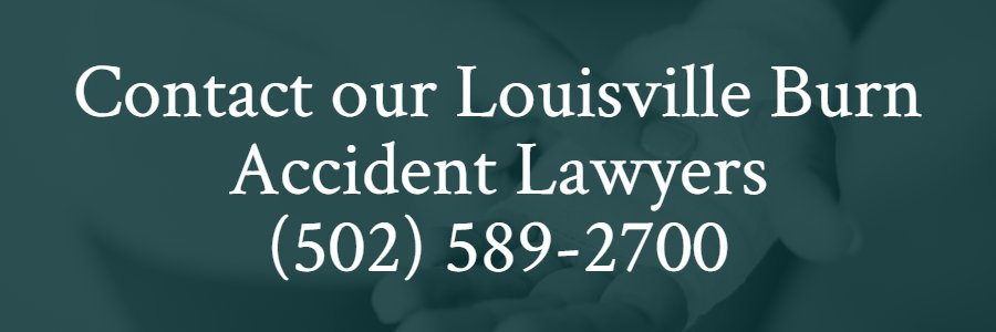 louisville burn accident attorneys 