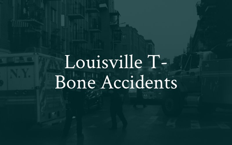 Louisville T-Bone Accidents