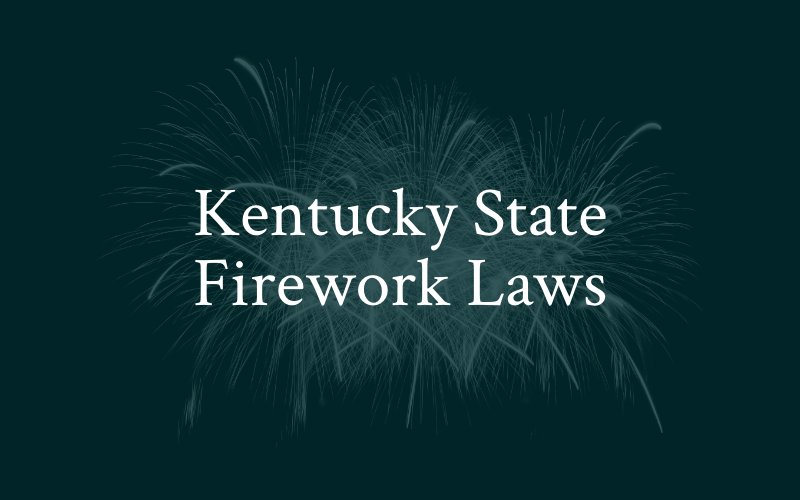 Kentucky State Firework Laws